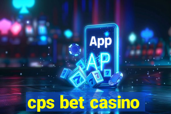 cps bet casino